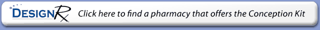 Find a pharmacy in your area that offers the Conception Kit.